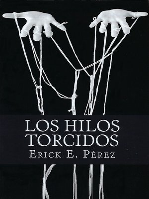 cover image of Los Hilos Torcidos